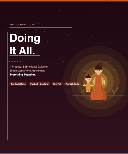 Doing It All: Practical Single Mom Guide
